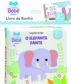 O elefante Dante - Livro de banho      